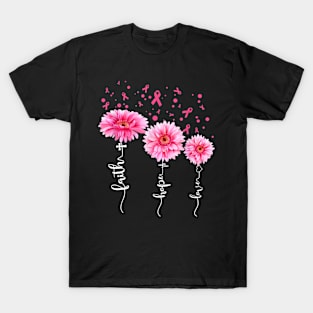 Faith Hope Love  Pink Daisy Flower Breast Cancer Awareness T-Shirt